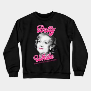 Be like betty Crewneck Sweatshirt